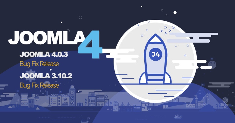Joomla 4.0.3 และ Joomla 3.10.2 ถูกปล่อยแล้ว!
